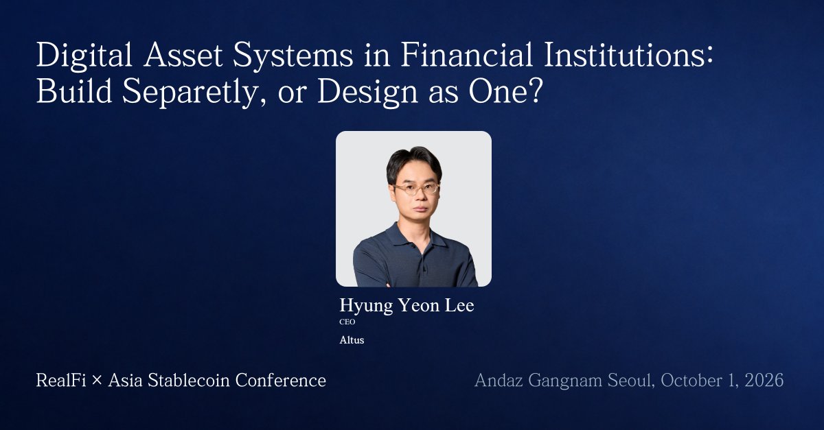 CapSummitGlobal's tweet photo. Digital Asset Systems in Financial Institutions: Build Separetly, or Design as One?

@hyung_lee (@AltusLabsHQ)

Join us in Seoul on October 1, 2026 👇 https://t.co/pbpSY6RM2M