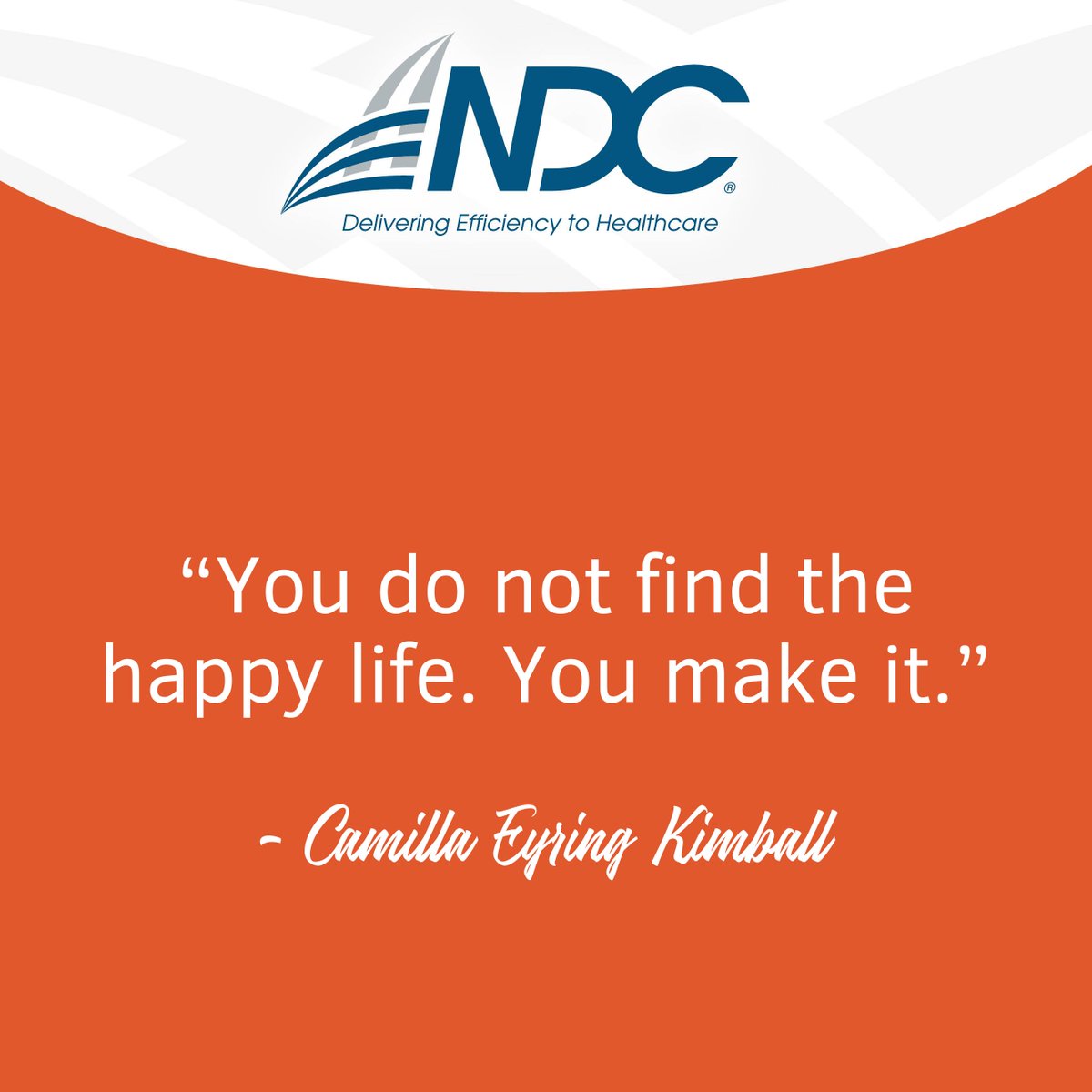 NDC_Inc's tweet photo. "You do not find the happy life. You make it." – Camilla Eyring Kimball

#MondayMotivation #simpow https://t.co/MgN0mmtFQ6