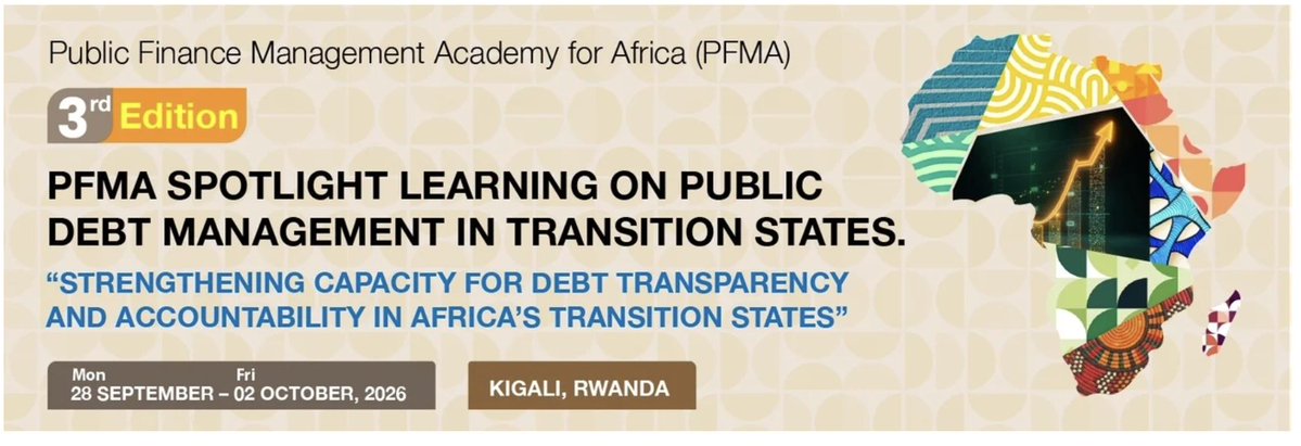 AfDB_Group's tweet photo. The African Development Institute of the @AfDB_Group will host the third edition of the Public Finance Management Academy for Africa (PFMA) Spotlight Learning on Public Debt Management in Transition States with the theme, “Strengthening Capacity for Debt Transparency and Accountability in Africa's Transition States”, from 28 September – 02 October 2026 in Kigali, #Rwanda.

➡️ https://t.co/jSWvTXA10p