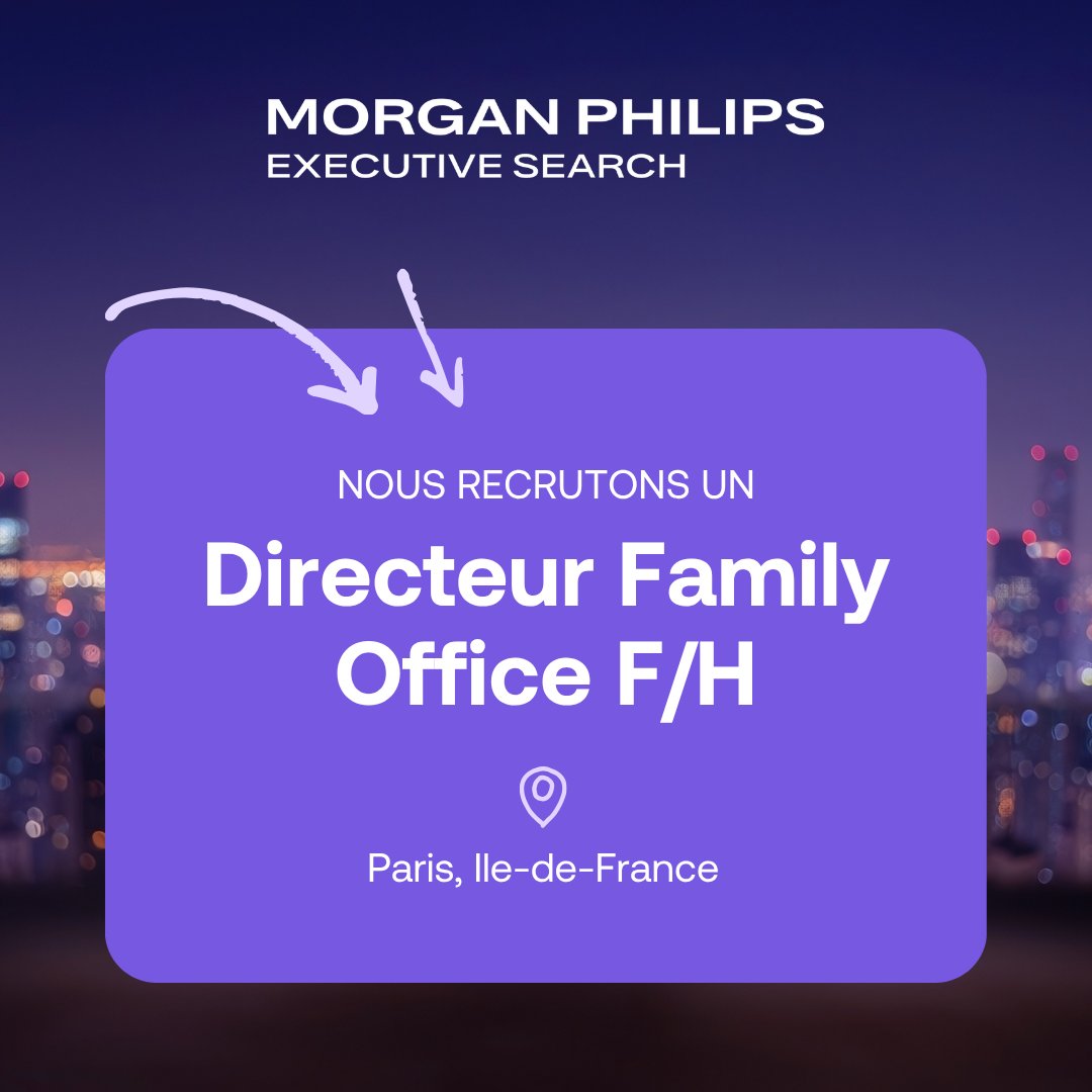 PascalTour's tweet photo. Notre client recherche un Directeur Family Office F/H pour contribuer au développement commercial de l’activité, accompagner une clientèle d’excellence et piloter des équipes. 🤝

https://t.co/3K1Hg5VcAu

#MorganPhilips #ExecutiveSearch #Recrutement #FamilyOffice https://t.co/QzPdBZAYZG