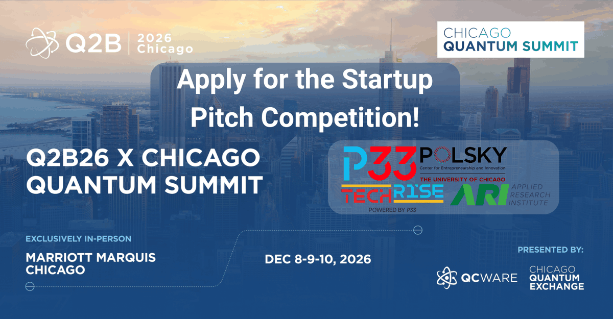 QCWare's tweet photo. Applications are now open for the Q2B26 x Chicago Quantum Summit Pitch Competition!

Apply by November 20 for a chance to compete for the $150,000 prize pool (in SAFE investment and non-dilutive funding), showcase innovation before a global audience.

https://t.co/fMd3yyecZy https://t.co/XQ9jRqCdda