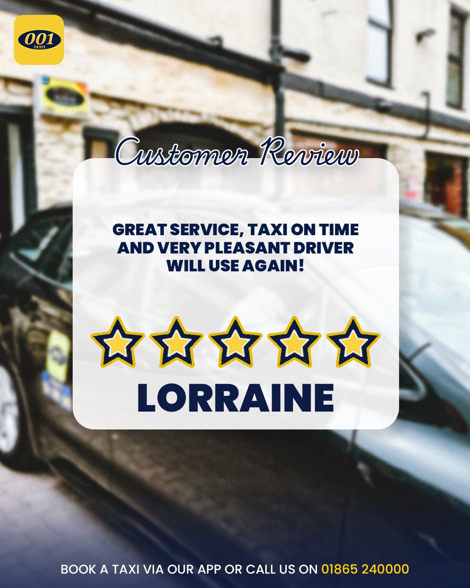 001Taxis's tweet photo. "Taxi on time and very pleasant driver"
5⭐review from Lorraine!
For reliable, on-time service in Oxford, trust 001 Taxis - your ride, your way, every time.
📲Download our app - https://t.co/nPrB38hMOG
📞Call us - 01865 240000
#001Taxis #Oxford #5StarReview https://t.co/oxDDY0wwlz