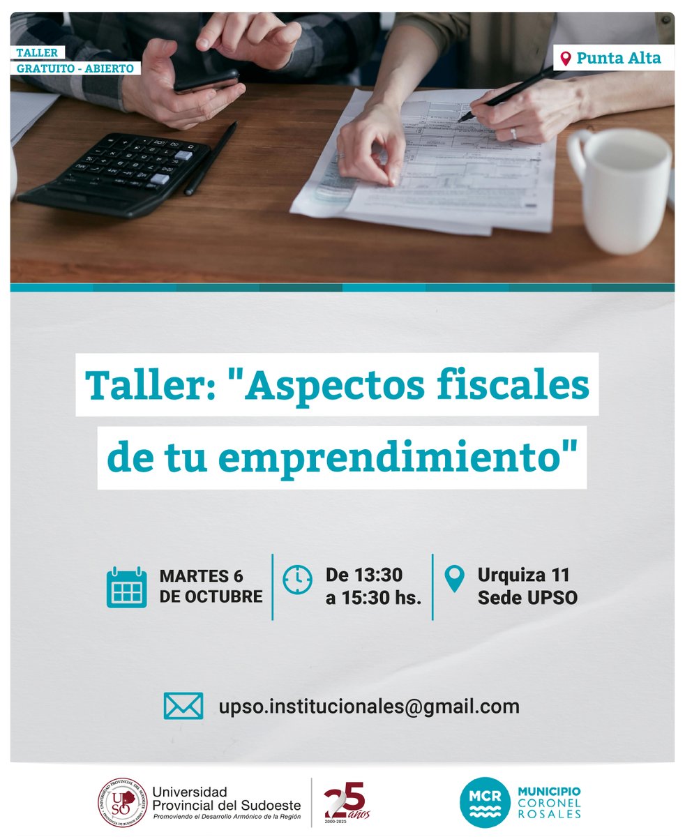 upsouniversidad's tweet photo. #PuntaAlta – Taller: «Aspectos fiscales de tu emprendimiento»
📅 Martes 6/10
⌚️14:30 a 16:30 hs
📍Sede UPSO – Urquiza 11, Punta Alta
📧upso.institucionales@gmail.com
🔗Link de inscripción: https://t.co/IWCAViGXeb https://t.co/A3cj9H89Vo