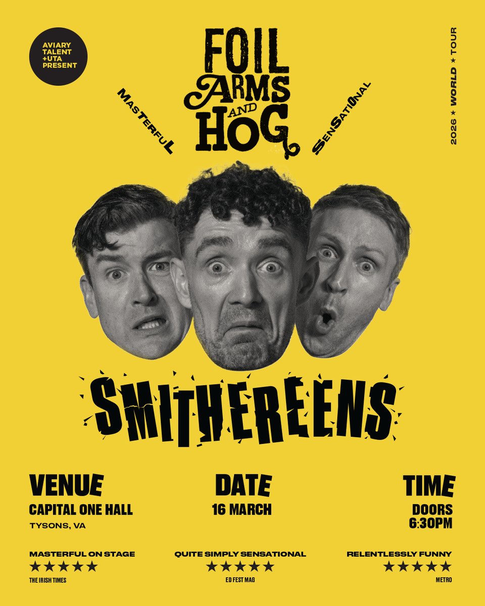 CapitalOneHall's tweet photo. Ireland's top comedy trio @foilarmsandhog will return to Tysons, VA on March 16, 2027 with their unique blend of sketch comedy, audience participation and improvisation ☘️ 

Tickets go on sale Sept. 30 at 10A via Ticketmaster https://t.co/8N6vd1prZn