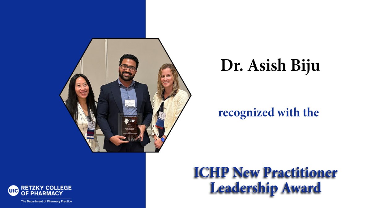 UICPhPr's tweet photo. Congratulations to Dr. Asish Biju, recipient of the ICHP New Practitioner Leadership Award! The award recognizes early-career accomplishments that distinguish recipients as future leaders in the pharmacy profession.
#UICPharm #ICHP https://t.co/EOLLiRCO3t