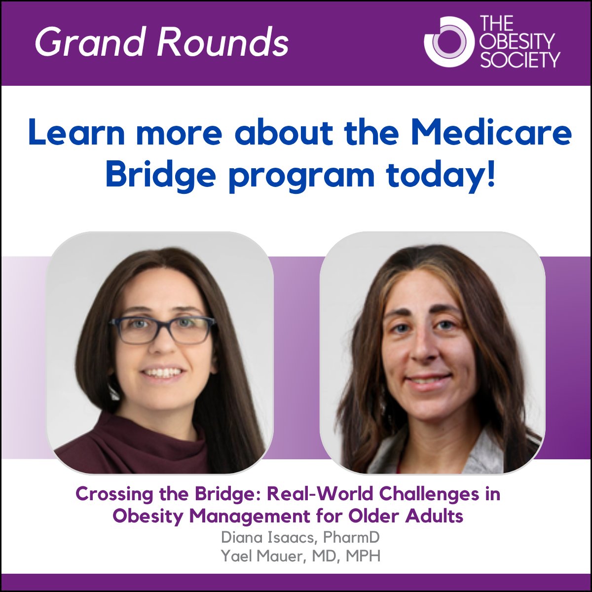 ObesitySociety's tweet photo. Happening today 1-2pm ET: TOS Grand Rounds on obesity challenges in older adults with @DianaIsaacs, PharmD & Yael Mauer, MD. Join us: https://t.co/yt9wbUhTUM #ObesityMedicine #OlderAdults #TheObesitySociety #MedicareBridge https://t.co/Zok6EmkBjk