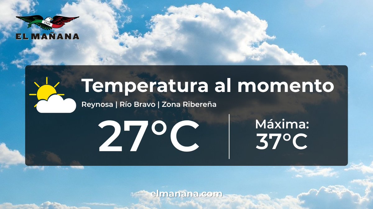 elmananareynosa's tweet photo. 🌡️ Clima para hoy en Reynosa, Río Bravo y Zona Ribereña

#Reynosa #ClimaHoy #RíoBravo #ZonaRibereña #FronteraTamaulipeca https://t.co/AlbupDJV0v