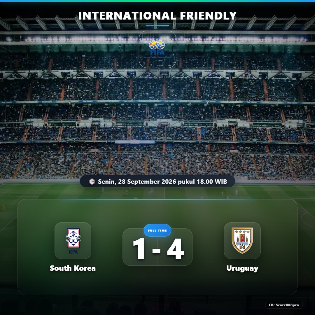 Tigoals's tweet photo. ๐ข FULL TIME
โฝ South Korea 1 - 4 Uruguay
๐ International Friendly
๐ Senin, 28 September 2026 pukul 18.00 WIB
Follow:
Facebook: Score808pro
#score808pro
#fulltime
#livescore
#hasilpertandingan
#tigoals https://t.co/8e0W0Uw3sZ