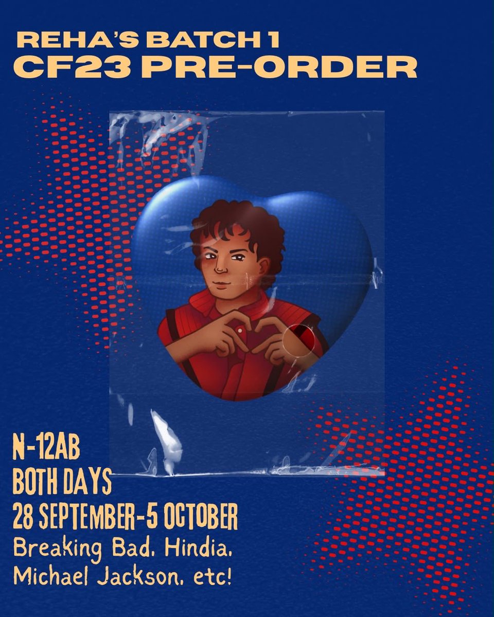 rehask_'s tweet photo. [❤️+🔄 are appreciated]
Halo! My batch 1 pre-orders are open! 😆

Pick-up and mail order
28 September-5 October
📍 Meat Bucket (N-12ab)
📆 Both days
💵 Payment via tf BCA
🔆 Michael Jackson, Hindia, Kendrick Lamar, Breaking Bad
🔗https://t.co/KDc80Oba5x

#CF23 #CF23Catalogue https://t.co/6sDDGdrsRh