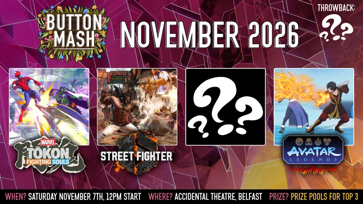 ButtonMashNI's tweet photo. Button Mash's next big offline in Belfast will be on Saturday the 7th of November! π
Street Fighter 6, Marvel Tokon and Avatar Legends return from our last event, with the others to be revealed later this week before signups open next Monday π₯
#SF6 #Tokon #AvatarLegends https://t.co/8qVrKcQO6x