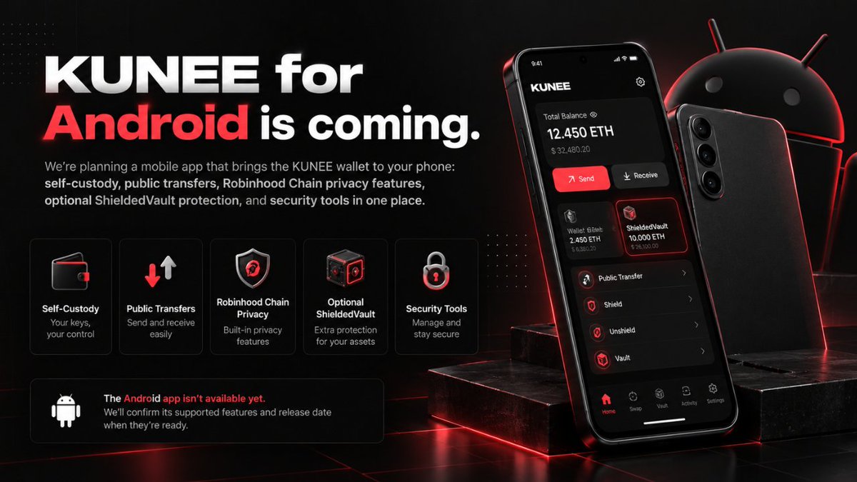 Kunee_App's tweet photo. KUNEE for Android is coming.

We’re planning a mobile app that brings the KUNEE wallet to your phone: self-custody, public transfers, Robinhood Chain privacy features, optional ShieldedVault protection, and security tools in one place.

The Android app isn’t available yet. We’ll confirm its supported features and release date when they’re ready.