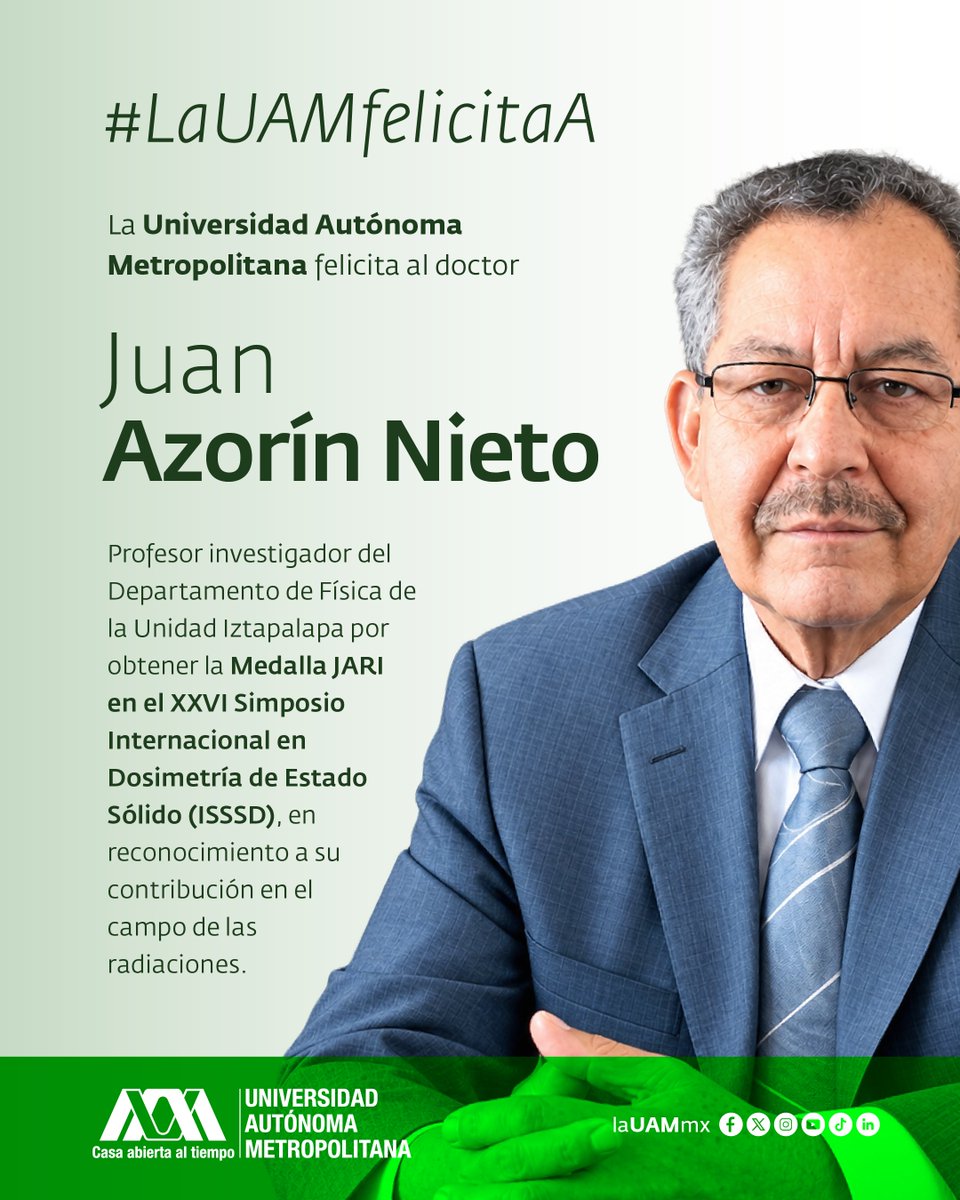 lauammx's tweet photo. ¡Enhorabuena al Dr. Juan Azorín Nieto! 🌟

Reconocemos la trayectoria y esfuerzo del profesor e investigador de la Unidad Iztapalapa, quien fue galardonado con la Medalla JARI durante el XXVI Simposio Internacional en Dosimetría de Estado Sólido (ISSSD) por sus aportaciones al campo de las radiaciones.

¡Felicitaciones por este importante reconocimiento internacional! 🎓👏

#LaUAMfelicitaA #ComunidadUAM @UAM_Iztapalapa 
#OrgulloUAM #TalentoUAM #Dosimetría