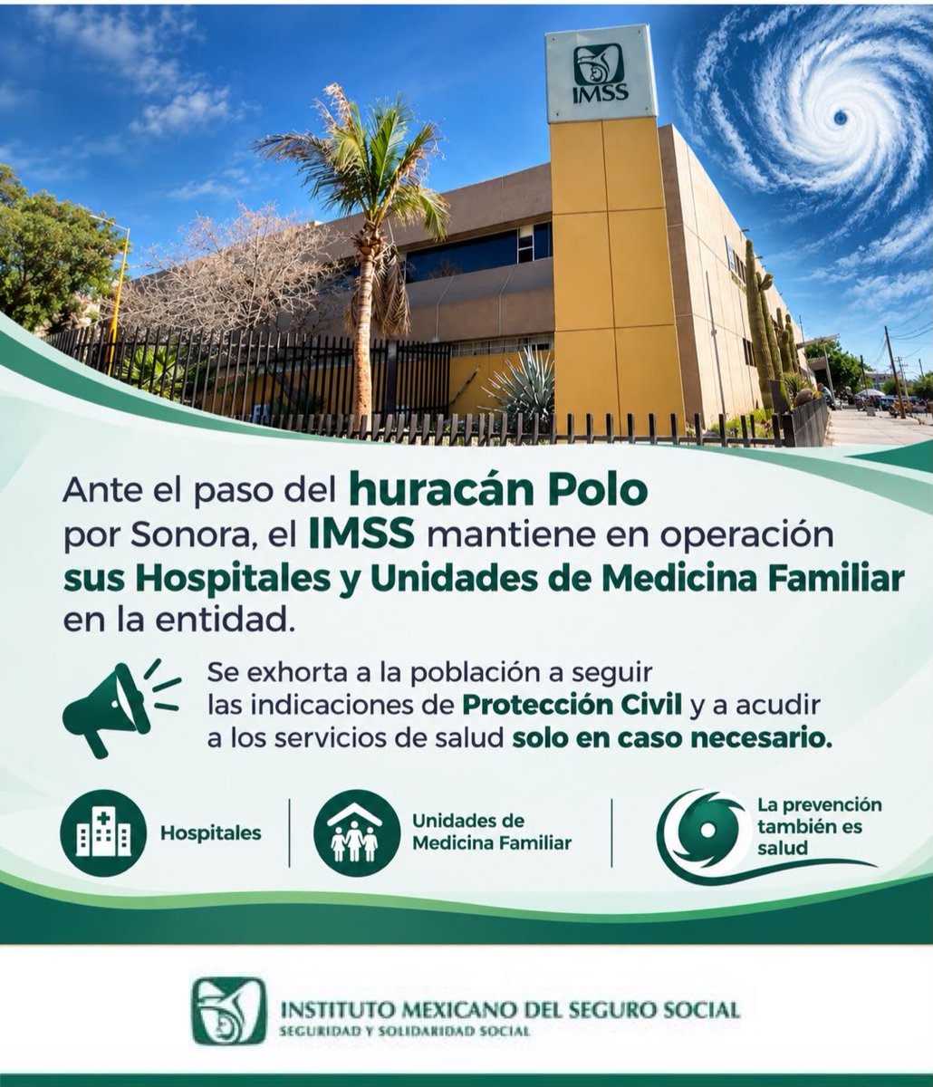 IMSSSONORA's tweet photo. 📢 #IMSSSonora atento a las indicaciones de #ProtecciónCivil por trayectoria del huracán ‘Polo’. Por lo pronto se mantienen en operación Hospitales y Unidades de Medicina Familiar en la entidad. https://t.co/CIQK9pYFAz