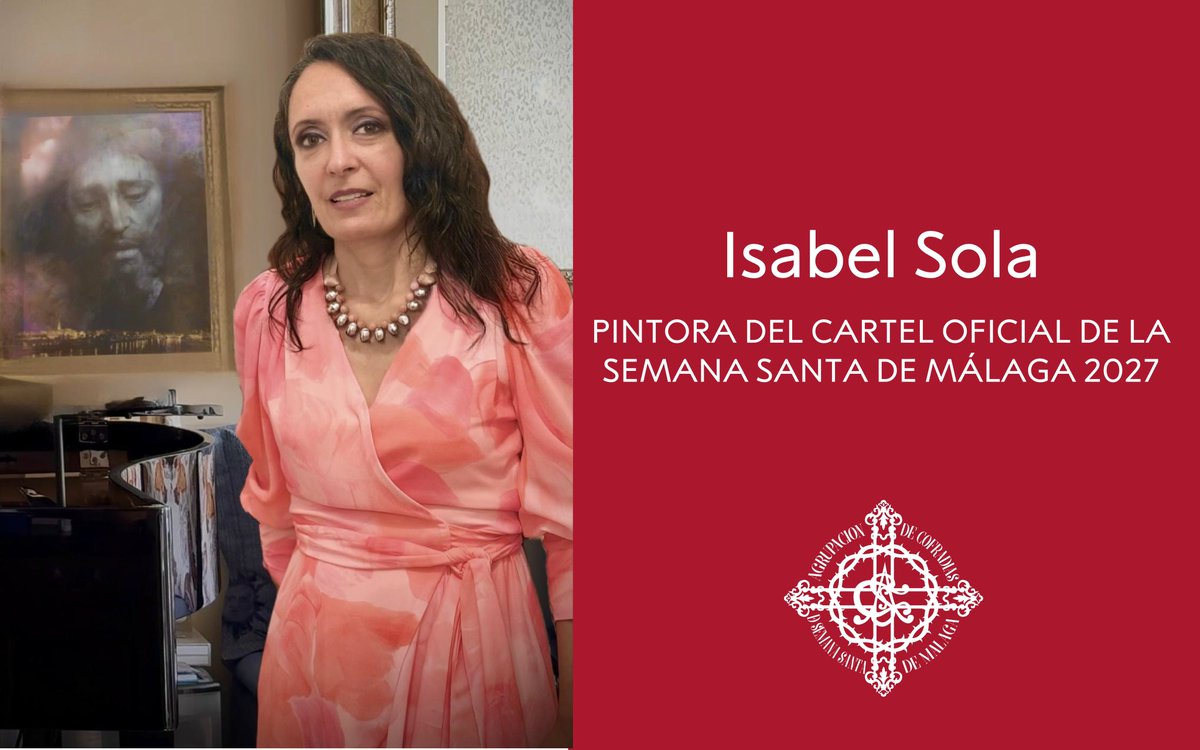 cofradiasmalaga's tweet photo. Isabel Sola, pintora del cartel oficial de la Semana Santa de Málaga 2027. #CofradíasMLG 

https://t.co/7cyVVd8DIY https://t.co/8LsQfv5gfX