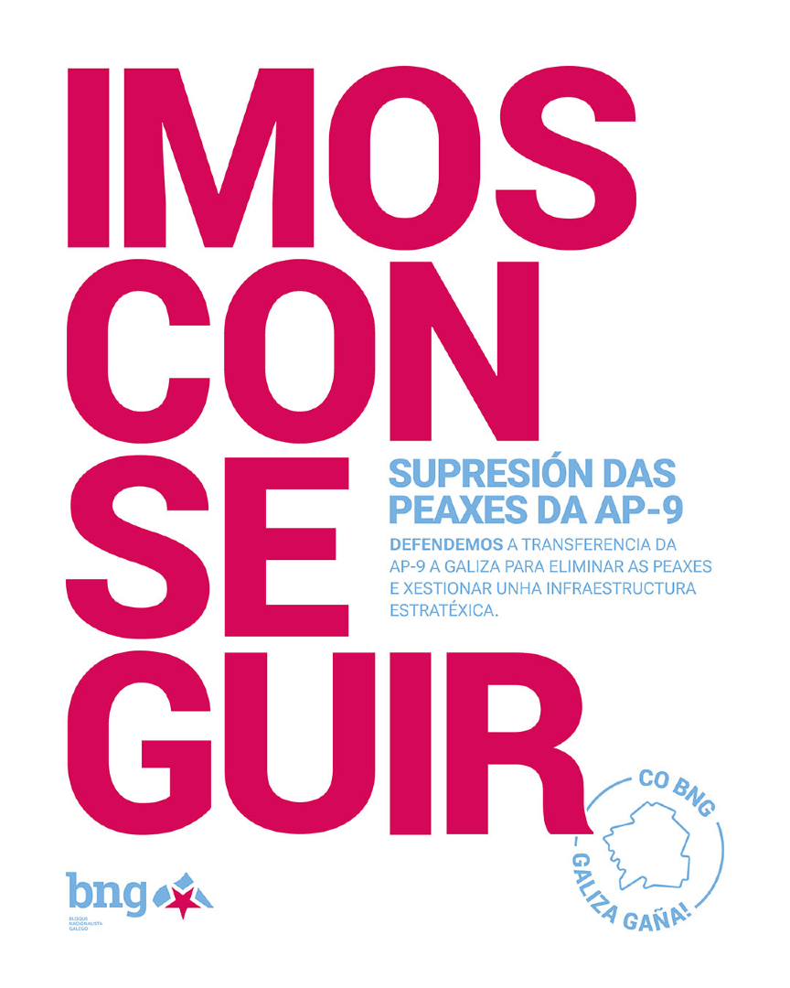 obloque's tweet photo. IMOS CONSEGUIR: SUPRESIÓN DAS PEAXES DA AP-9
Defendemos a transferencia da AP-9 a Galiza para eliminar as peaxes e xestionar unha infraestruturas estratéxica.

Co BNG, Galiza gaña! https://t.co/K6P0Atvc0l