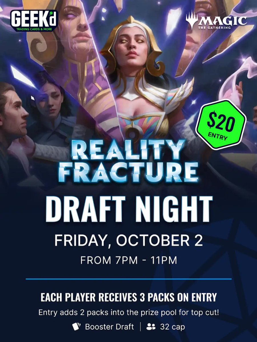 GeekdOrlando's tweet photo. MTG: Reality Fracture Draft! 🔥

📅 October 2
⏰ 7PM - 11PM
💵 $20 Entry

🎴 3 packs on entry to draft
🏆 2 packs per player added to the prize pool

#MTG #MagicTheGathering #RealityFracture #MTGDraft #OrlandoMTG #TCG #CardShop https://t.co/ilMDfNTKNl