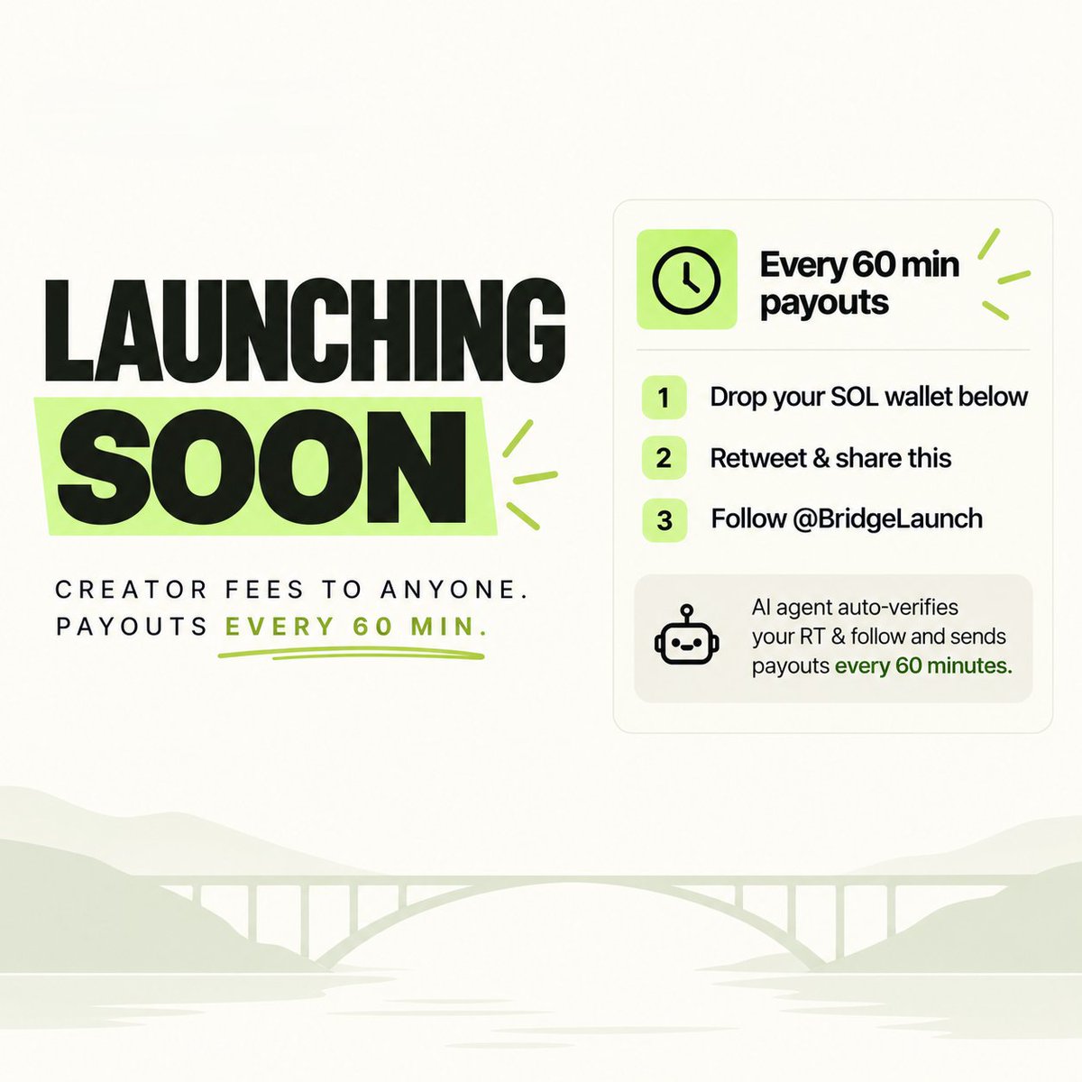 BridgeLaunch's tweet photo. FINAL COUNTDOWN — WE ARE CLOSE TO LAUNCH

We built a launchpad where creator fees route to any social handle, and we are putting 100% of our own token's creator fees straight back into the hands of our community.

Our AI agent is going live to sweep creator fees EVERY HOUR and distribute them directly to our active supporters.

How to claim every hour:
- Drop your SOL wallet below
- Retweet & share this EVERYWHERE
- Follow @BridgeLaunch

The AI agent auto-verifies your RT & follow before sending payouts every 60 minutes. drop your wallets NOW! 👇