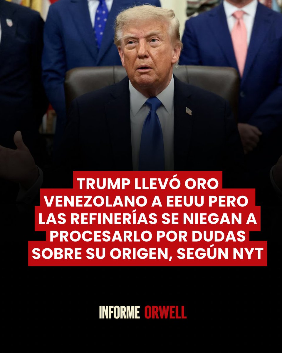 InformeOrwell's tweet photo. 🚨🇺🇸🇻🇪 | Oro venezolano valorado en cientos de millones de dólares ya se encuentra en EEUU, pero permanece almacenado porque las refinerías se niegan a procesarlo ante dudas sobre su trazabilidad y posibles vínculos con corrupción y grupos criminales, según una investigación de The New York Times.

Según el reporte, las refinerías tendrían que garantizar que el metal no haya financiado organizaciones criminales, corrupción o daños ambientales antes de procesarlo.

La Administración Trump había negociado con la estatal Minerven un acuerdo para llevar hasta una tonelada de oro venezolano al mercado estadounidense.
