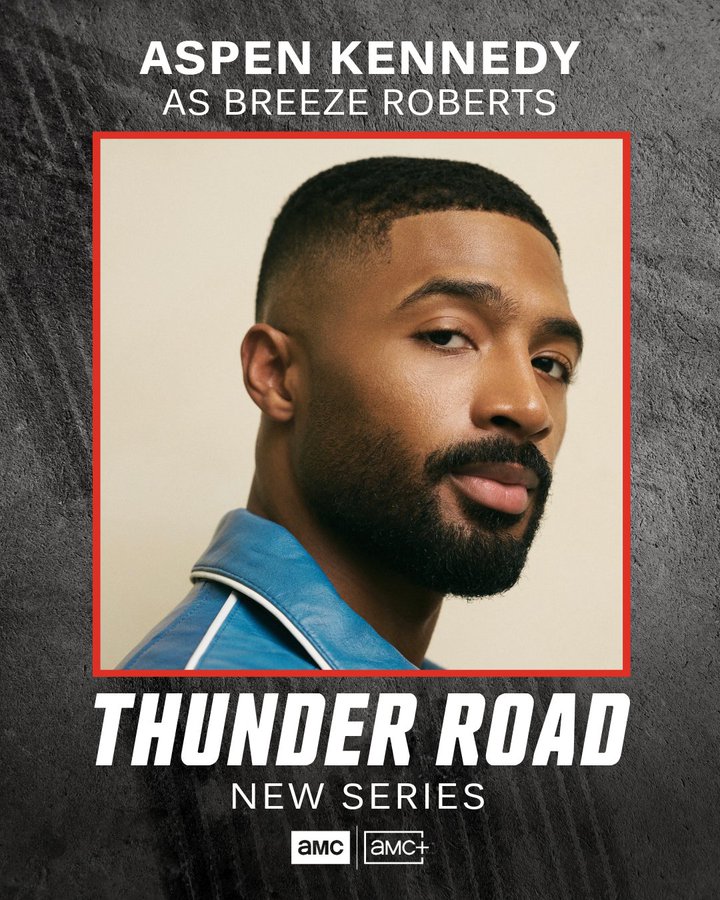 CGEMTalent's tweet photo. Our guy @AspenKennedy joins the cast of Thunder Road as "Breeze"! #ThunderRoad will premiere in 2027 on AMC and AMC+.
Deadline Article: https://t.co/VORjGdweN3 https://t.co/Qoqq6Ws3eN
