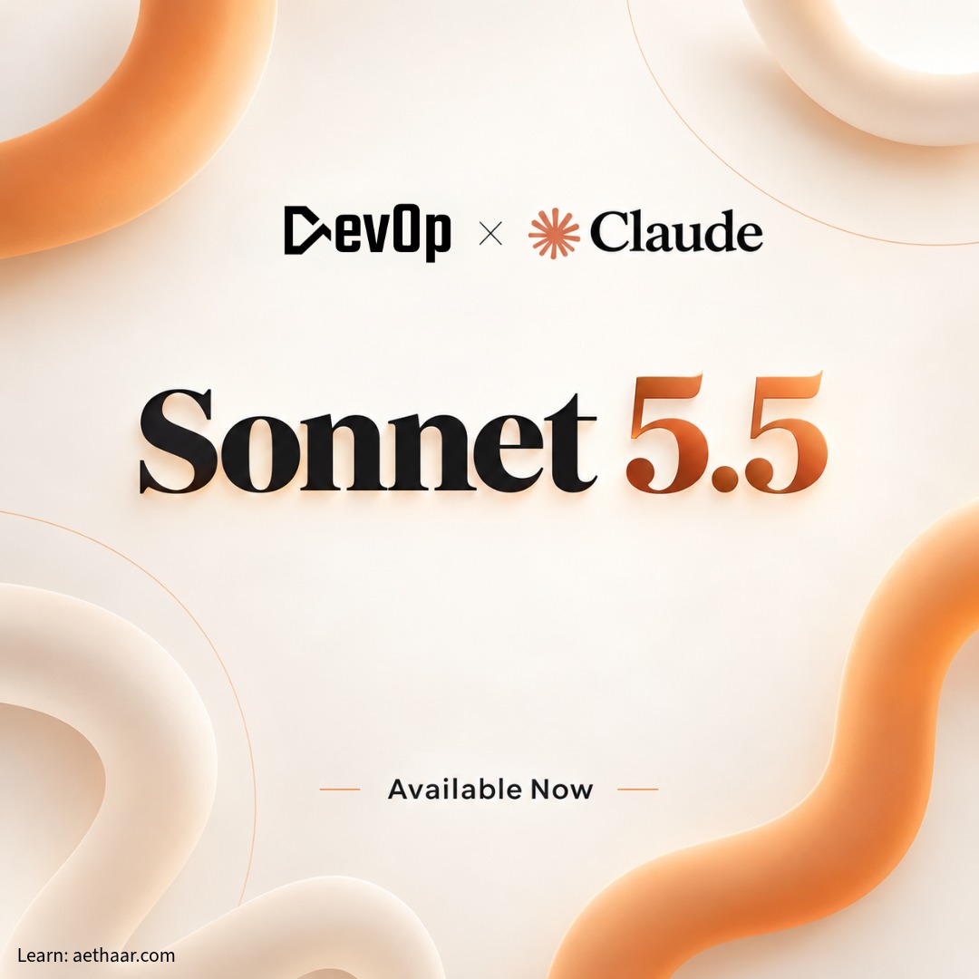 aethaar01's tweet photo. The latest Claude Sonnet 5.5 model is now available in DevOp. Experience coding, building, and shipping at 30% lower costs and with enhanced efficiency.
Get it: https://t.co/Bo4Ouu4zDf
#AethaarDevOp #ClaudeSonnet https://t.co/5nshov30vj