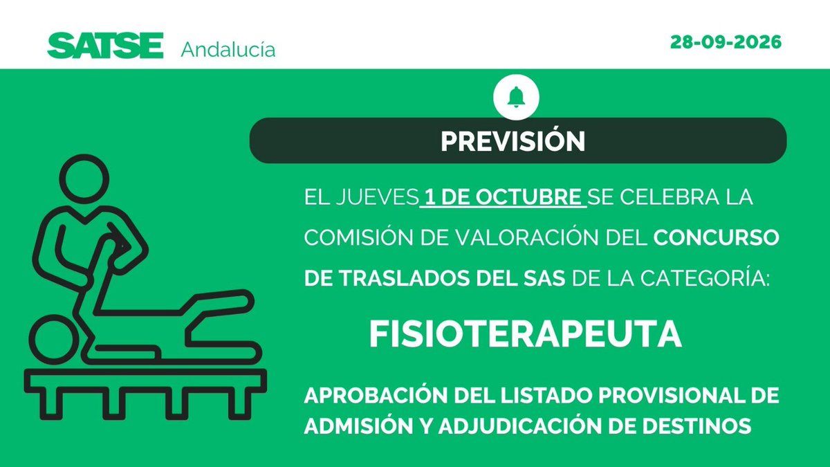 SATSE_Andalucia's tweet photo. 👐🏻 #SATSE Informa: Previsiones #Traslados SAS #Fisioterapeutas

🔜 El próximo 1 de octubre de 2026, convocada reunión de la Comisión de Valoración del Concurso de Traslados, categorías #Fisioterapeutas, para la:

✅ Aprobación del listado provisional del Concurso de Traslados https://t.co/fQNJCQVzli