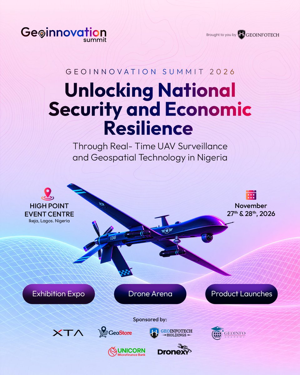 Geoinnovation_'s tweet photo. Around the world, drones and geospatial intelligence are reshaping security. Nigeria should be next. 

Join us at the Geoinnovation Summit 2026 to explore innovation, UAVs and emerging solutions. 

Register at https://t.co/1k1hEqma0c https://t.co/lq5UGVukPE