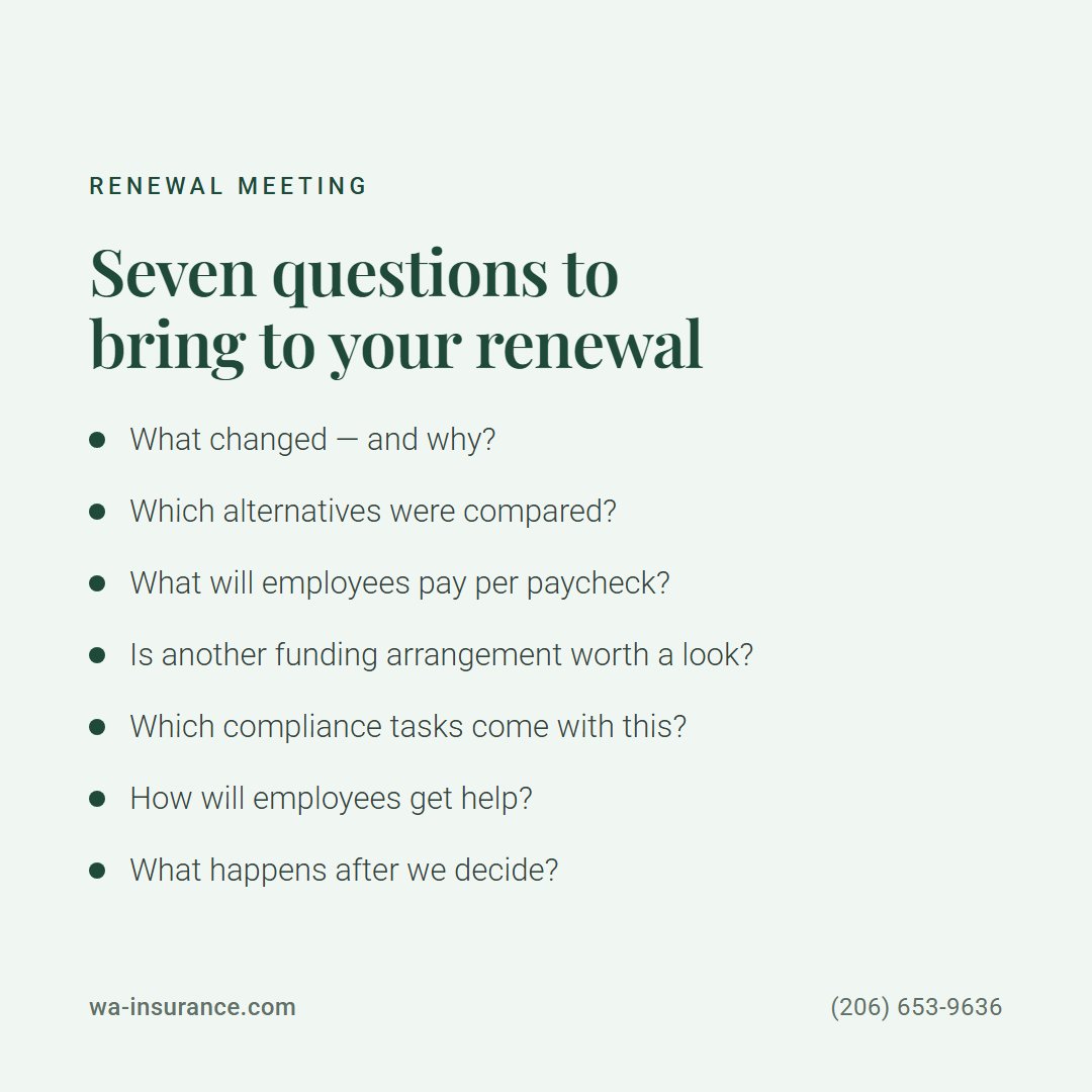 WAInsurance1's tweet photo. Seven questions to bring to your benefits renewal — starting with "what changed, and why?" and ending with "what happens after we decide?" Full list: https://t.co/8CSlVCreG9 #wainsurance https://t.co/ZpEX9yz8zc