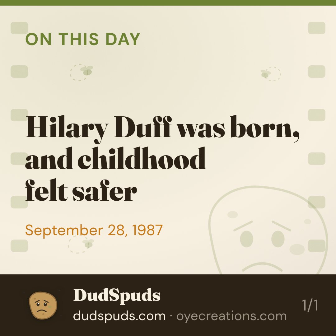 dudspudbud's tweet photo. Hilary Duff was born today in 1987. The world got a singer, an actress, and a whole generation's emotional backbone.

#filmtwitter #moviebuff #didyouknow #dudspuds https://t.co/VSOCcJ42V6