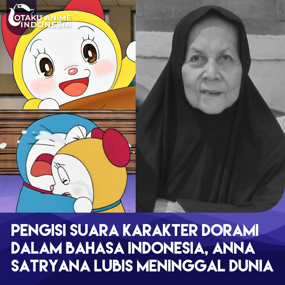 Otaku_Anime_Ind's tweet photo. Kabar duka mendalam kembali menyelimuti dunia hiburan dan industri pengisi suara Indonesia. Anna Satryana Lubis meninggal dunia pada 24 September 2026. 

Beliau telah mendedikasikan hidupnya untuk seni dan banyak mengisi suara karakter ikonis dalam Doraemon (mulai dari Dorami, Dekisugi, hingga Ibu Giant) serta berbagai film animasi klasik Disney seperti The Little Mermaid dan Beauty and the Beast.

via Kaori Nusantara