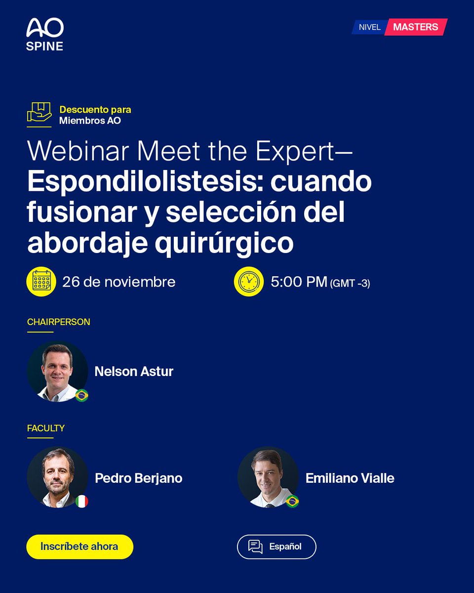 AOSpine's tweet photo. Webinar Meet the Expert—Espondilolistesis: cuando fusionar y selección del abordaje quirúrgico
🗓️  26 de noviembre
➡️  https://t.co/yKuisQ21z1 https://t.co/B3haOGp1hd
