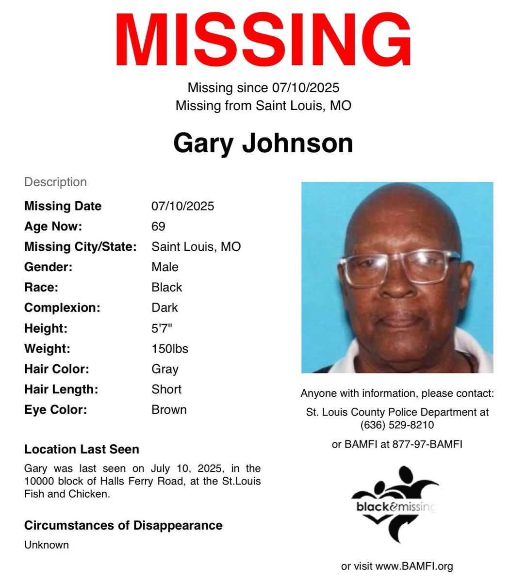 BAM_FI's tweet photo. #StLouis, #MO: Then 68y/o Gary was last seen on Jul 10, 2025, in the 10000 block of Halls Ferry Road, at the St. Louis Fish and Chicken, wearing blue jeans, a white shirt, and red tennis shoes.

Have you seen him?

Please SHARE to #HelpUsFindGaryJohnson #HelpUsFindUs #GaryJohnson https://t.co/80ukonBS5w