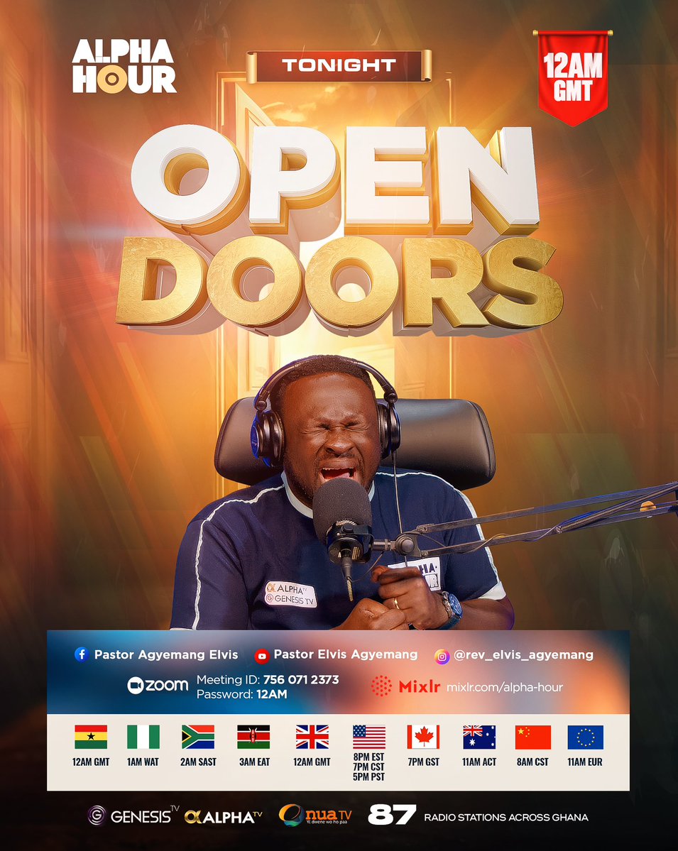 REAgyemang's tweet photo. 1 Corinthians 16:9 KJV
For a great door and effectual is opened unto me, and there are many adversaries

Great doors shall open. Effectual doors shall open. It is our season of Open Doors. And every door God opens for you, may it remain open in Jesus Name. 

Don't miss Alpha Hour tonight. Invite your family and friends, share the link everywhere, and let's gather for the grand finale on the Altar of Fire at 12AM GMT🔥🔥🔥

📍Alpha Hour | LIVE at 12AM Ghana Time
📝 Come with your Joy List
🍷 Prepare your Communion
📞 Call a friend, tag someone, and share the link.

Follow the Pastor Elvis Agyemang - Alpha Hour Official WhatsApp channel: https://t.co/yH44sdrMyA

#alphahour #pastorelvis #EverydayWithGodIsEverydayInVictory #12amGMTOnlinePrayers #ShareTheLink