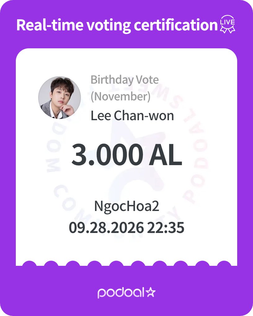 vyvyhanbin's tweet photo. 🍇 포도알 (PODOAL)
2026.09.23 ~ 2026.10.07
Birthday Vote (November)
 just casted a total of 3000AL for Lee Chan-won!❤️
Want to join me in supporting them?😍

https://t.co/bkcI4WBjAe https://t.co/dWRf6Pvn9B