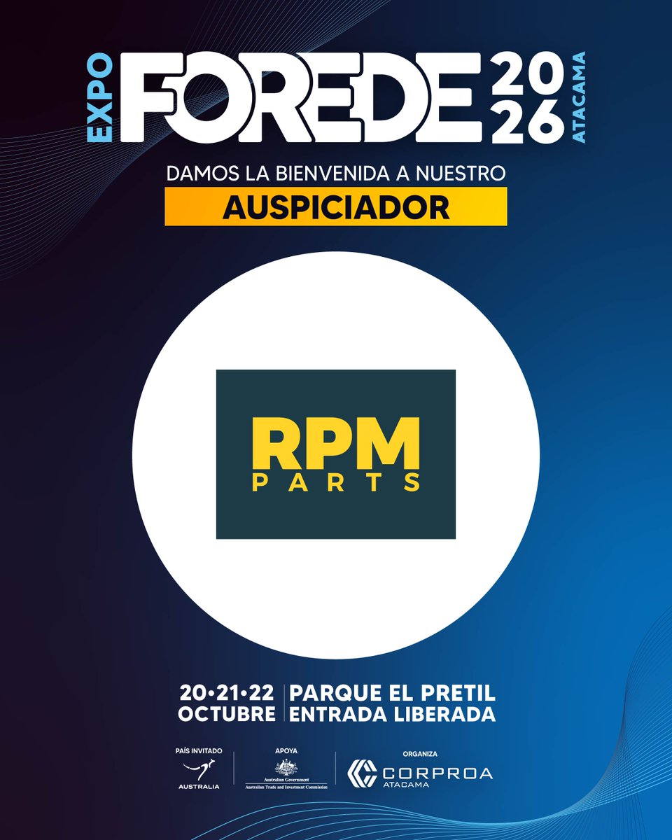 CORPROA's tweet photo. Agradecemos la confianza que RPM PARTS nos ha brindado al sumarse como Auspiciador de EXPO FOREDE 2026.

No te quedes fuera del evento empresarial más importante de la Región de #Atacama.

Este 20, 21 y 22 de octubre en Parque El Pretil #Copiapó, EXPO #FOREDE 2026. https://t.co/SIPDdqaeZt