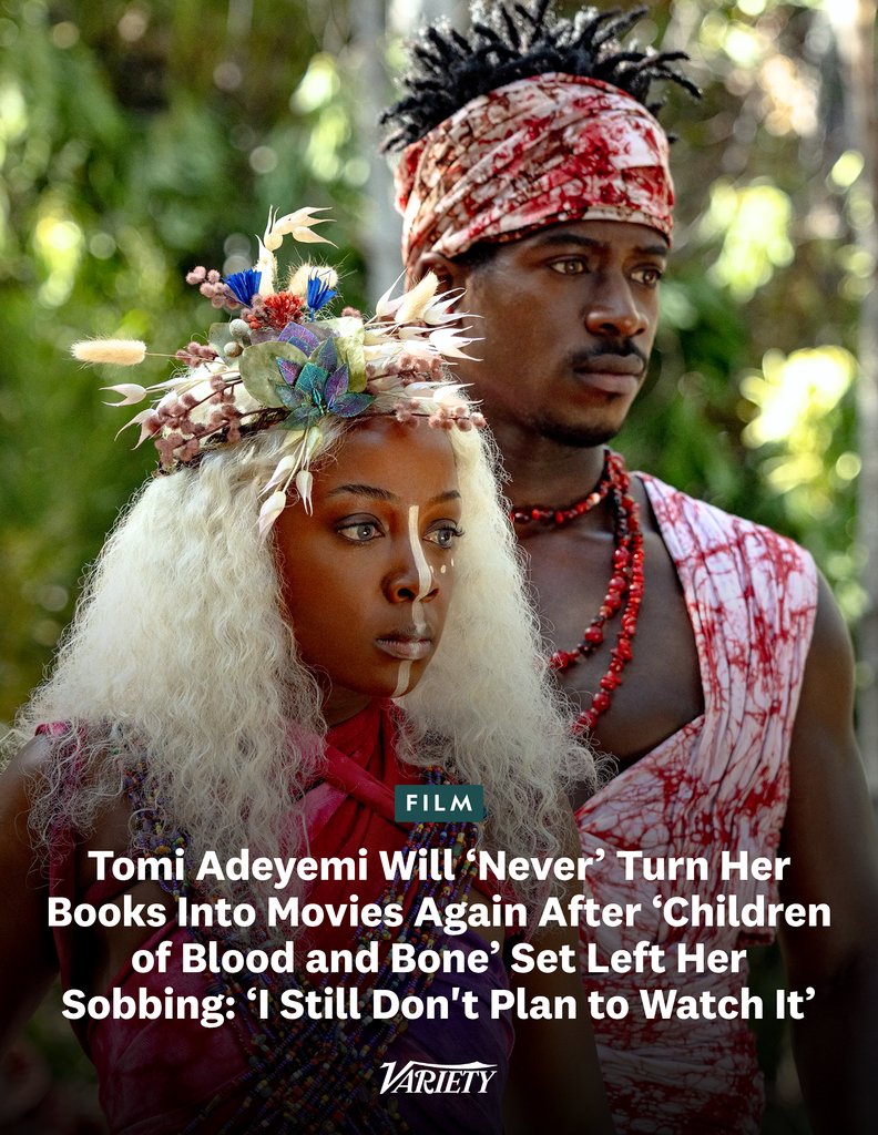Variety's tweet photo. "Children of Blood and Bone" author Tomi Adeyemi vows "never" to turn her books into movies again after her experience on the "Blood and Bone" set, which she previously called “the worst thing I have ever had to live through.

“With a film, the director makes every decision. With my book I can talk  about every choice down to the commas, because that’s truly in my  hands. So there’s nothing for me to add, other than the clarity that  these aren’t my choices,” the author told The Guardian about opposing the film adaptation.
 
https://t.co/bs7qpZ316r