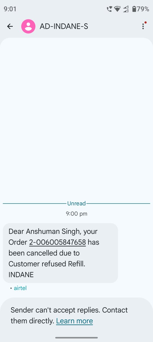im_anshuman93's tweet photo. Dear @indane_gas @indanerefill,  I've never refused to get delivery but I received a message that my booking was cancelled. After waiting more than a week, my booking has been cancelled. Now what should I do? Please help. https://t.co/X8irhnjNUR