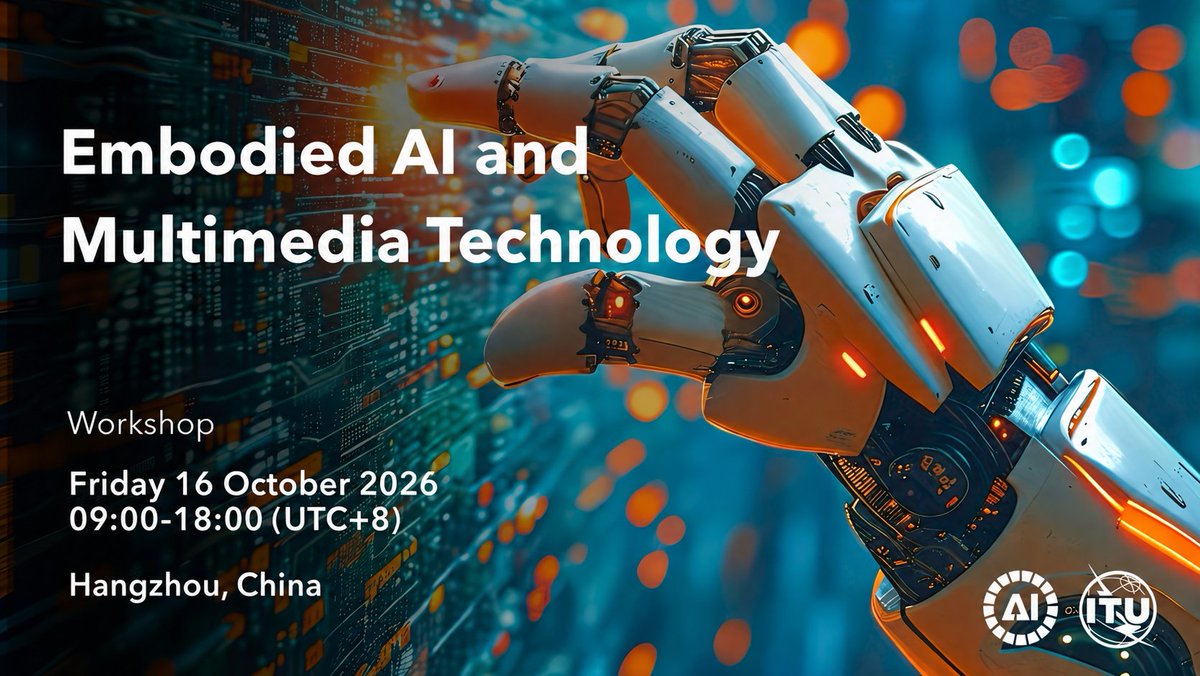 ITUstandards's tweet photo. Join the 3rd meeting of @ITU -T's Focus Group on Embodied #AI for Multimedia Technologies (FG-EAI) &amp; its Workshop in Hangzhou, China 

📅 13–16 October 2026

Register now: https://t.co/g06tdGxE1t… https://t.co/vjQDisLuee