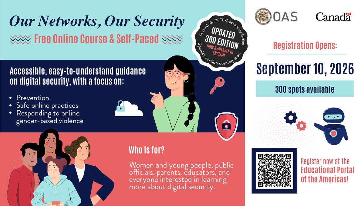 OEA_Cyber's tweet photo. How safe do you feel online?

Join "Our Networks, Our Security", a free online course created by @OEA_Cyber with support from @CanadaFP and available at @educoas !

Spots are almost gone. Here's what you'll walk away with:
✅ Internet fundamentals to emerging tech threats.
✅ How to identify common forms of digital violence.
✅ Prevention strategies and effective responses.
✅ The confidence to navigate digital spaces safely — on your own terms.

📅 12 weeks | Remote | English (Spanish coming soon!)
🔴 Last spots available! Don't miss it!

Register here👇 https://t.co/kPGKY5vZA8