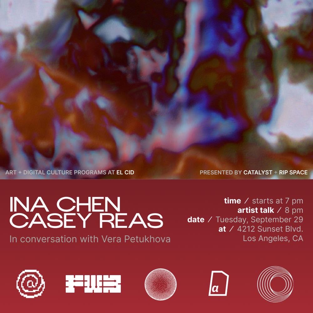 REAS's tweet photo. Join me, Ina, and Vera at the El Cid tomorrow evening to "discuss the evolving conditions of software as an artistic medium" and to celebrate 5 years of @Catalyst_LA: https://t.co/CK3N0AUrYT