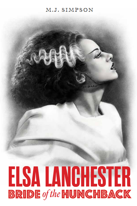 ElsaBiog's tweet photo. Here it is, folks. Your first look at 'Elsa Lanchester: Bride of the Hunchback' by MJ Simpson. The definitive biography, more than 20 years in the making. Available for pre-order via the @FAB_Press website from this Thursday. https://t.co/91Jelh7myE