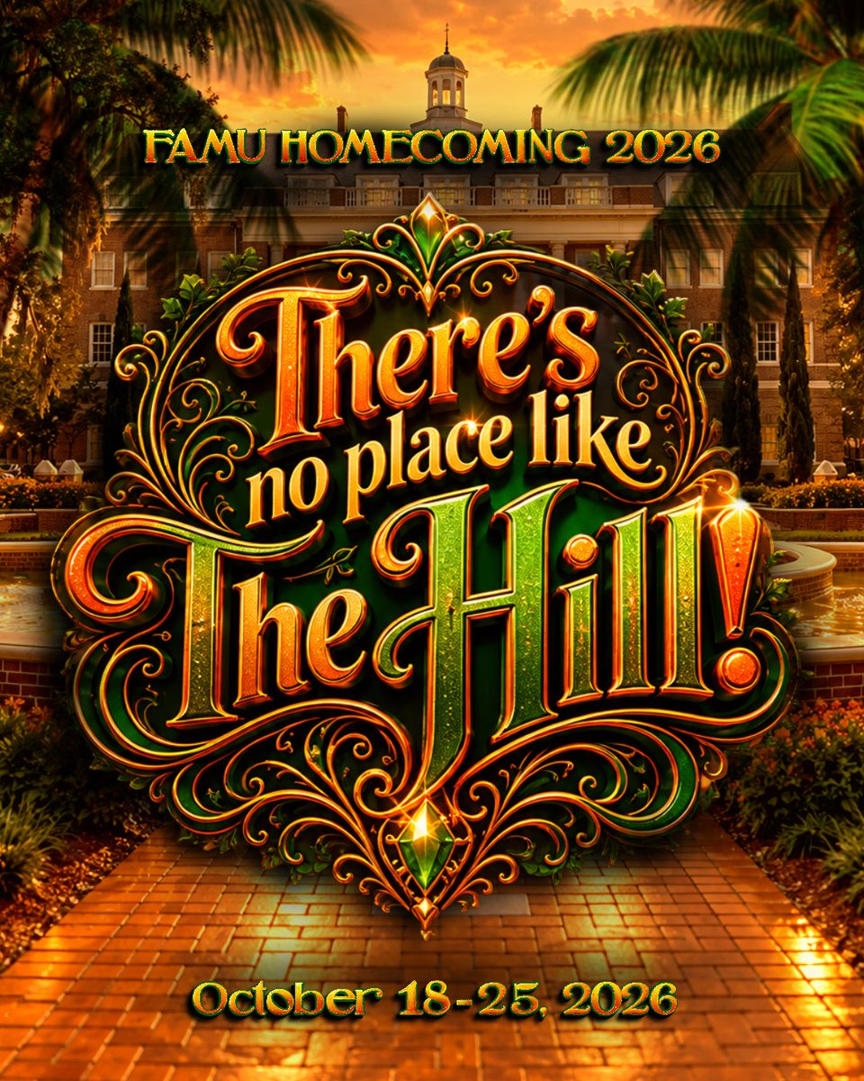 FAMU_1887's tweet photo. No matter where a Rattler roams, they can always come home. 

That's why: "There's No Place Like the Hill." 

FAMU Homecoming, October 18–25, 2026. 🧡💚

Follow the road back to FAMUly. ✨🐍 https://t.co/LimJAyiNrn