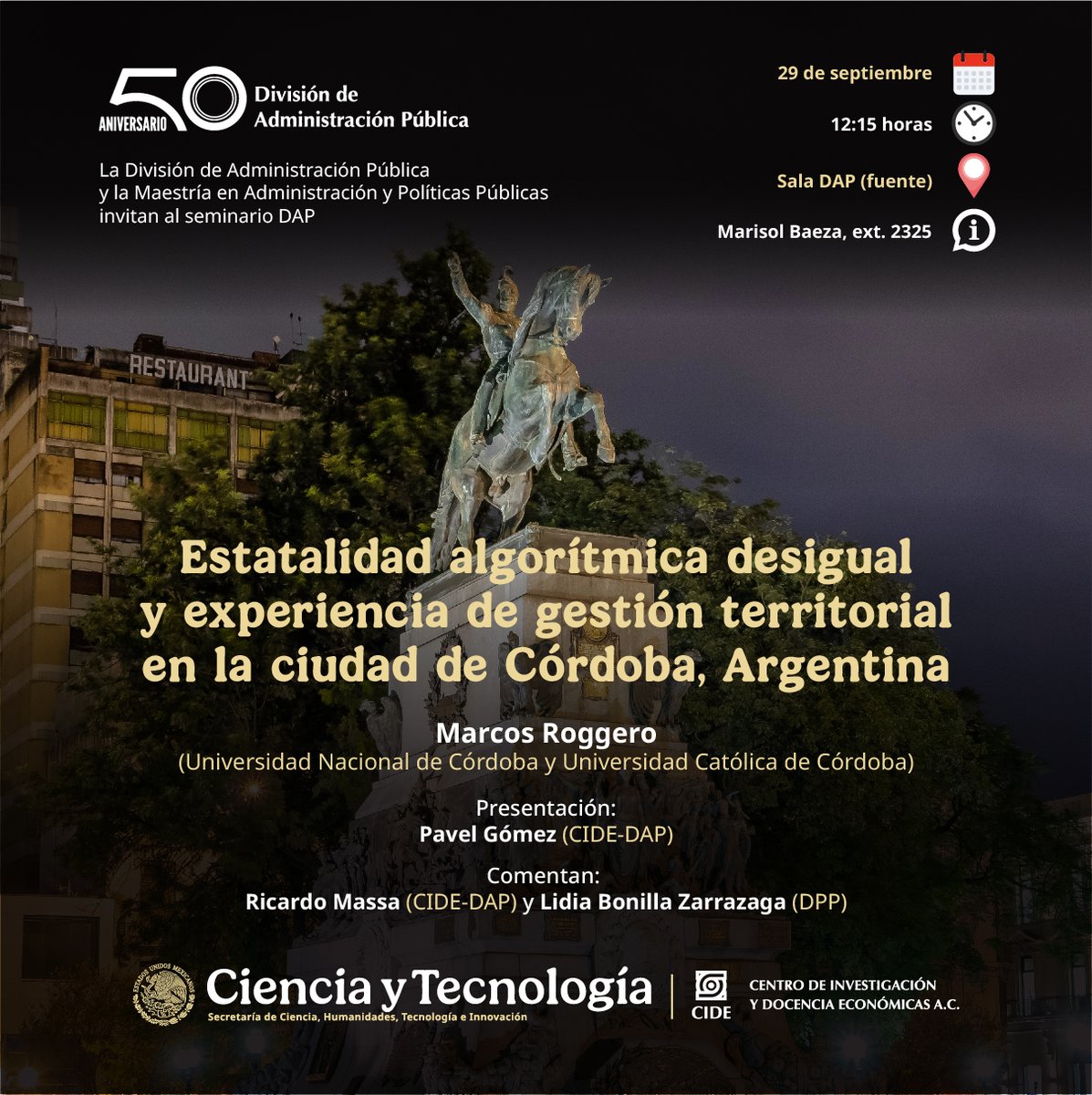 CIDE_MX's tweet photo. #AgendaCIDE | La @CIDE_DAP y la @CIDEMAPP te invitan al seminario DAP "Estatalidad algorítmica desigual y experiencia de gestión territorial en la ciudad de Córdoba, Argentina".

🗓️ 29 de septiembre de 2026 | 12:15 horas
📍 Sala DAP (fuente) #CIDE Santa Fe https://t.co/wqBAQSEcDD
