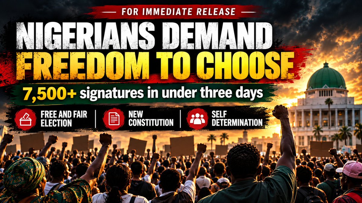 MikeArnoldTruth's tweet photo. NIGERIANS DEMAND FREEDOM TO CHOOSE
More than 7,500 signatures in under three days — with no paid promotion.

The petition calls for three things:
> FREE AND FAIR ELECTION
> NEW CONSTITUTION
> SELF-DETERMINATION

The numbers are live. The safeguards are real. The response is coming overwhelmingly from inside Nigeria.

I just published the full press release:
https://t.co/06xDYYvRGA

The petition itself is here:
https://t.co/QVSVl1dQQx
SIGN AND SHARE

#EarthShaker