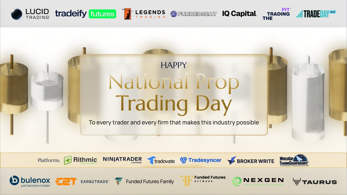 NATIONALPROPDAY's tweet photo. Today, we celebrate the people, firms, platforms, and ideas shaping the prop trading industry.

Happy National Prop Trading Day!

@TradingLucid 
@Tradeify 
@legendsprop 
@bulenoxofficial 
@earn2trade 
@fundedfamily 
@FFNFunding 
@FS_Futures 
@IQCapital_io 
@nexgenprotrader 
@TaurusArena 
@TheTradingPit_ 
@TradeDayFunding 
@RithmicLLC 
@Tradovate 
@NinjaTrader 
@Tradesyncer 
@WorldCupTraders