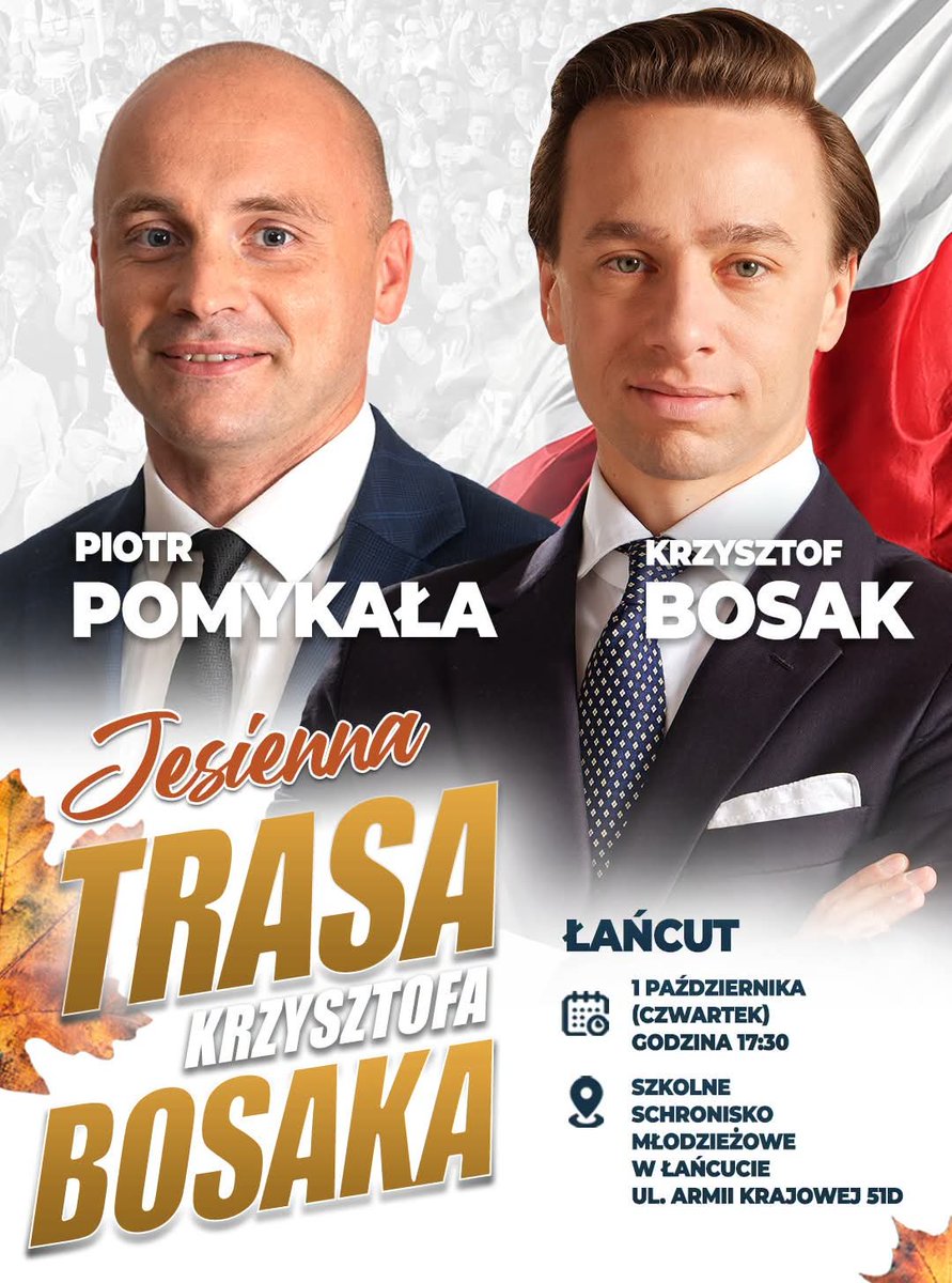 Pytko___Jakub's tweet photo. Czołem! 🇵🇱

W najbliższy czwartek zapraszam na spotkanie w ramach jesiennej trasy z udziałem wicemarszałka Sejmu RP @krzysztofbosak !

Organizatorem spotkania jest @Piotr_Pomykala wiceprezes podkarpackiego okręgu Ruchu Narodowego.🇵🇱

📍czwartek 1 października
📍godz. 17:30
📍ul. Armii Krajowej 51D (Szkolne Schronisko Młodzieżowe w Łańcucie)

Do zobaczenia!

Jesienna #TrasaBosaka🍁