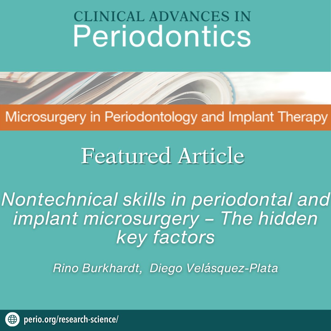 AAPerioJournals's tweet photo. Have you read this perspective from the New Special Issue on Microsurgery? Nontechnical skills in periodontal and implant microsurgery – The hidden key factors 
Read it here: https://t.co/yjcQF4Cvui https://t.co/Xlo9zb9eac