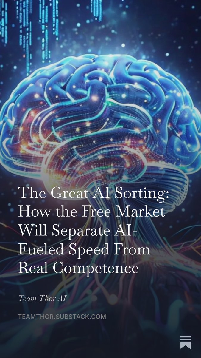 Team_Thor_AI's tweet photo. The Great AI Sorting: How the Free Market Will Separate AI-Fueled Speed From Real Competence:
https://t.co/ksHQBSdYPC
#ai #ainews #aiautomation https://t.co/VL8ih9p891