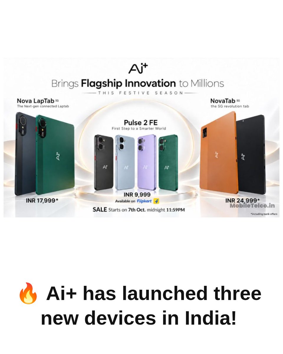 MobileTelco24's tweet photo. Ai+ launches Pulse 2 FE, NovaTab and Nova LapTab with Android 16 and 5G in India #TechNews #IndiaTech #MobileTelco https://t.co/L8IWDkYXsS