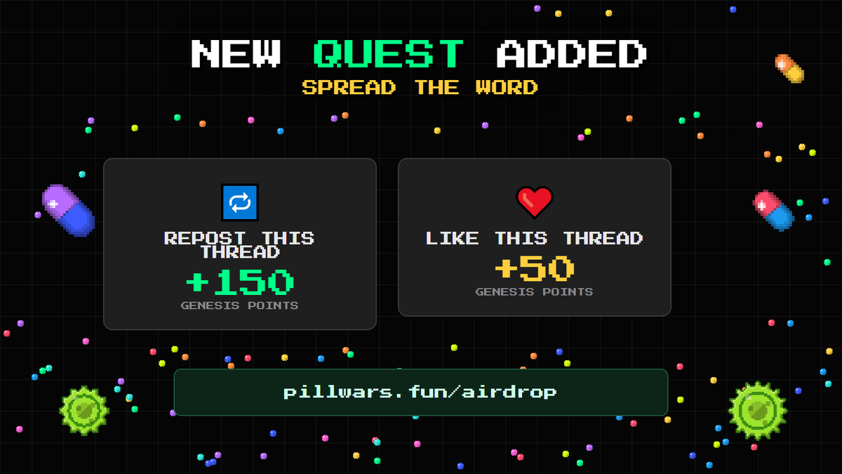 pillwarsdotfun's tweet photo. New quest added to the Genesis Drop 🎁

Spread the word: 
🔁repost this thread for +150 points
❤️like this thread for +50 points

https://t.co/NXYBSSn0iA https://t.co/OcKGVUpZ6e