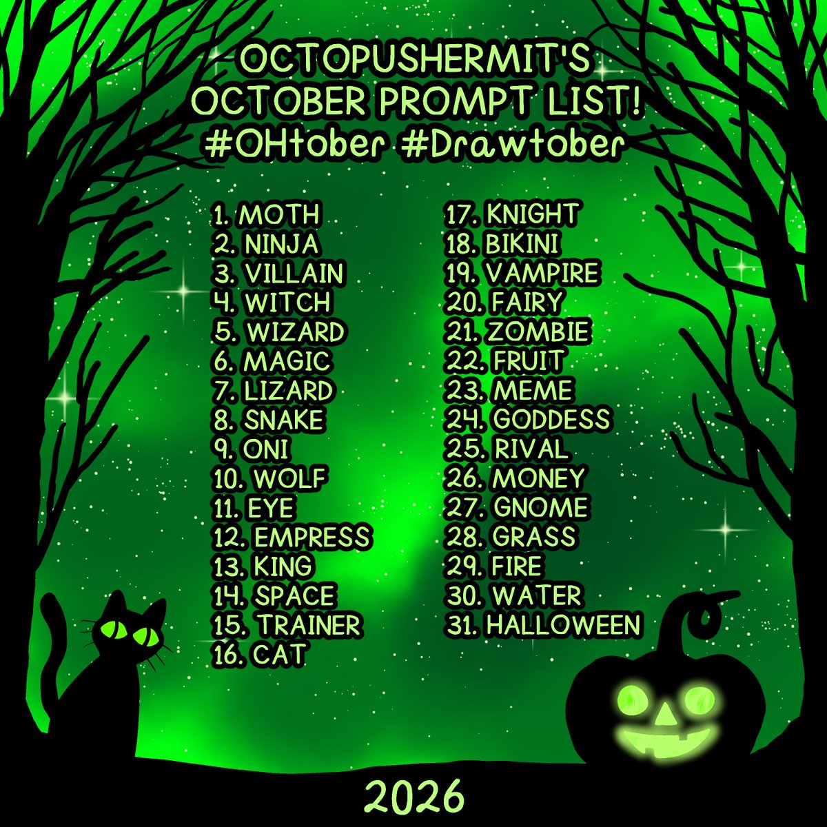 OctopusHermit's tweet photo. 💚OCTOBER PROMPT LIST💚

Feel free to join in!✍️ (No AI tho)

#OHtober #Drawtober https://t.co/Q9LSYUPCCU